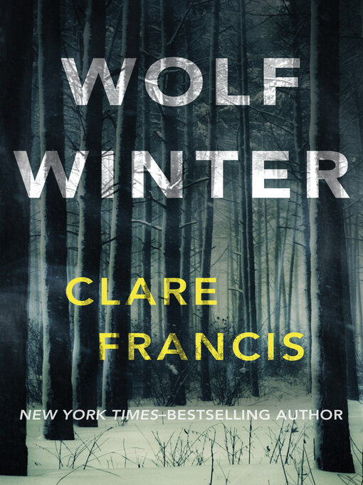 Title details for Wolf Winter by Clare Francis - Available